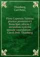 Flora Capensis ?sistens plantas promontorii Bona Spei Africes ? secundum systema sexuale emendatum . /Caroli Petr. Thunberg., Thunberg, Carl Peter, 