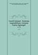 Caroli Linnaei . Systema vegetabilium /curante Curtio Sprengel .. v. 3, Librariae Dieterichianae.,Linne?, Carl von,,Sprengel, Anton,,Sprengel, Kurt Polycarp Joachim, 
