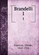 Brandelli. 1, Guerrini, Olindo, 1845-1916 