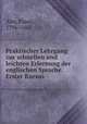 Praktischer Lehrgang zur schnellen und leichten Erlernung der englischen Sprache. Erster Kursus, Ahn, Franz, 1796-1865 