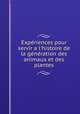 Expe?riences pour servir a l
