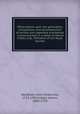 Observations upon the generation, composition, and decomposition of animal and vegetable substances : communicated in a letter to Martin Folkes, Esq., President of the Royal Society, Needham, John Turberville, 1713-1781,Folkes, Martin, 1690-1754 