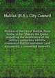 Petition of the City of Halifax, Nova Scotia, to Her Majesty the Queen respecting the interference of the military authorities with the common of Halifax microform : and documents, &c. connected therewith, Halifax (N.S.). City Council 