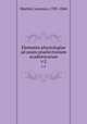 Elementa physiologiae ad usum praelectionum academicarum. v.2, Martini, Lorenzo, 1785-1844 