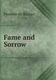 Fame and Sorrow, Honore? de Balzac 