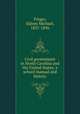 Civil government in North Carolina and the United States; a school manual and history, Finger, Sidney Michael, 1837-1896 