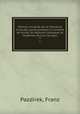 Manuel universel de la littrature musicale; guide pratique et complet de toutes les ditions classiques et modernes de tous les pays. 9, Franz Pazdirek 