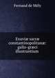 Exuvi sacr constantinopolitan: gallo-grci illustrantium ., Fernand de Mely 