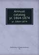 Annual catalog. yr. 1864-1874, McKendree College (Lebanon, IL) 