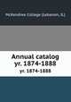 Annual catalog. yr. 1874-1888, McKendree College (Lebanon, IL) 