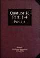 Quatuor 18. Part. 1-4, Mozart, Wolfgang Amadeus, 1756-1791 