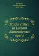 Studia critica in Luciani Samosatensis opera, Hartman, Jacobus Johannes, 1851-1924 