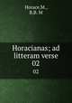 Horacianas; ad litteram verse. 02, Horace,M., B,B. M 