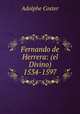 Fernando de Herrera: (el Divino) 1534-1597, Adolphe Coster 