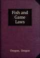 Fish and Game Laws, Oregon, Oregon 