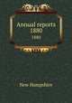 Annual reports. 1880, New Hampshire 