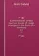 Commentaries on the four last books of Moses arranged in the form of a harmony. 23, Calvin Jean 