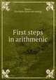 First steps in arithmenic, Pierce, Ella Maria. [from old catalog] 