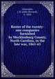 Roster of the twenty-one companies furnished by Mecklenburg County, North Carolina, in the late war, 1861-65, Alexander, J. B. (John Brevard), b. 1834 