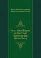 First -third Report on the Coals Suited to the Steam Navy, Henry Thomas De La Beche, Baron Lyon Playfair Playfair 