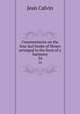 Commentaries on the four last books of Moses arranged in the form of a harmony. 34, Calvin Jean 