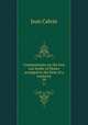 Commentaries on the four last books of Moses arranged in the form of a harmony. 39, Calvin Jean 