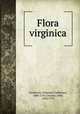 Flora virginica, Gronovius, Johannes Fredericus, 1686-1762,Clayton, John, 1694-1773 