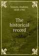 The historical record, Jenson, Andrew, 1850-1941 