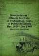 News releases / Illinois Institute of Technology, Dept. of Public Relations.. Dec 1939 - Dec 1940, Illinois Institute of Technology. Dept. of Public Relations. 