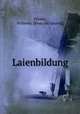 Laienbildung, Flitner, Wilhelm. [from old catalog] 