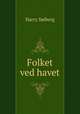 Folket ved havet, Harry Soiberg 