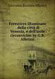 Forestiere illuminato . della citta di Venezia, e dell
