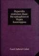 Hyperidis orationes duae:Ho epitaphios et Hyper Euxenippou, Cobet Carel Gabriel 