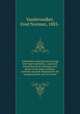 Automobile painting and carriage and wagon painting; a practical instruction book covering every detail of the latest and best methods specially designed for the average painter and car owner, Vanderwalker, Fred Norman, 1885- 