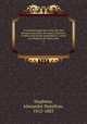 A Constitutional view of the late War between the states; its causes, character, conduct and results presented in a series of colloquies at Liberty Hall. 2, Stephens, Alexander Hamilton, 1812-1883 
