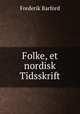 Folke, et nordisk Tidsskrift, Frederik Barford 