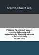 Pittonia ?a series of papers relating to botany and botanists /by Edward L. Greene.. v.2 (1889-1892), Greene, Edward Lee, 