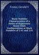 Static Stability Characteristics of a Series of Hypersonic Boost-Glide Configurations at Mach Numbers of 1.41 and 2.01, Gerald V. Foster 