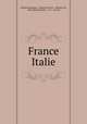 France & Italie, Charles Beauquier 