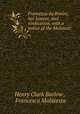 Francesca da Rimini, her lament, and vindication, with a notice of the Malatesti, Henry Clark Barlow , Francesca Malatesta 