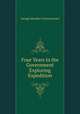 Four Years in the Government Exploring Expedition, George Musalas Colvocoresses 