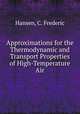 Approximations for the Thermodynamic and Transport Properties of High-Temperature Air, Hansen, C. Frederic 
