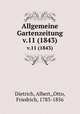 Allgemeine Gartenzeitung.. v.11 (1843), Dietrich, Albert,,Otto, Friedrich, 1783-1856 