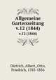 Allgemeine Gartenzeitung.. v.12 (1844), Dietrich, Albert,,Otto, Friedrich, 1783-1856 