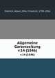 Allgemeine Gartenzeitung.. v.14 (1846), Dietrich, Albert,,Otto, Friedrich, 1783-1856 