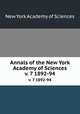 Annals of the New York Academy of Sciences. v. 7 1892-94, New York Academy of Sciences 