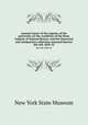Annual report of the regents of the university on the condition of the State Cabinet of Natural History and the historical and antiquarian collection annexed thereto. 4th-6th 1850-52, New York State Museum 