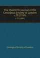The Quarterly journal of the Geological Society of London. v.55 (1899), Geological Society of London 