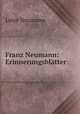 Franz Neumann: Erinnerungsblatter, Luise Neumann 