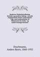Moderne Pindarfortolkning. Kritiske og positive bidrag . Accedit Argumentum latine conscriptum. Udg. med understttelse af Ministeriet for kirke- og undervisningsvaesenet, Drachmann, Anders Bjorn, 1860-1935 